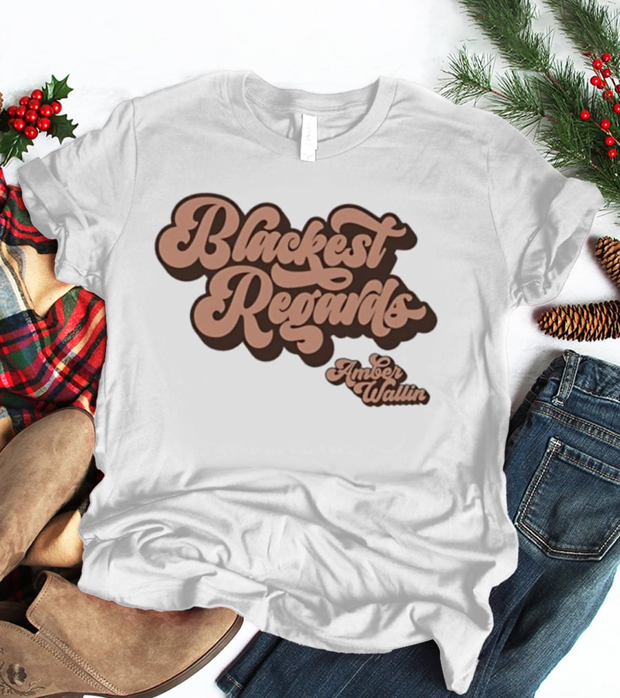 Blackest Regards Amber Wallin T-Shirt