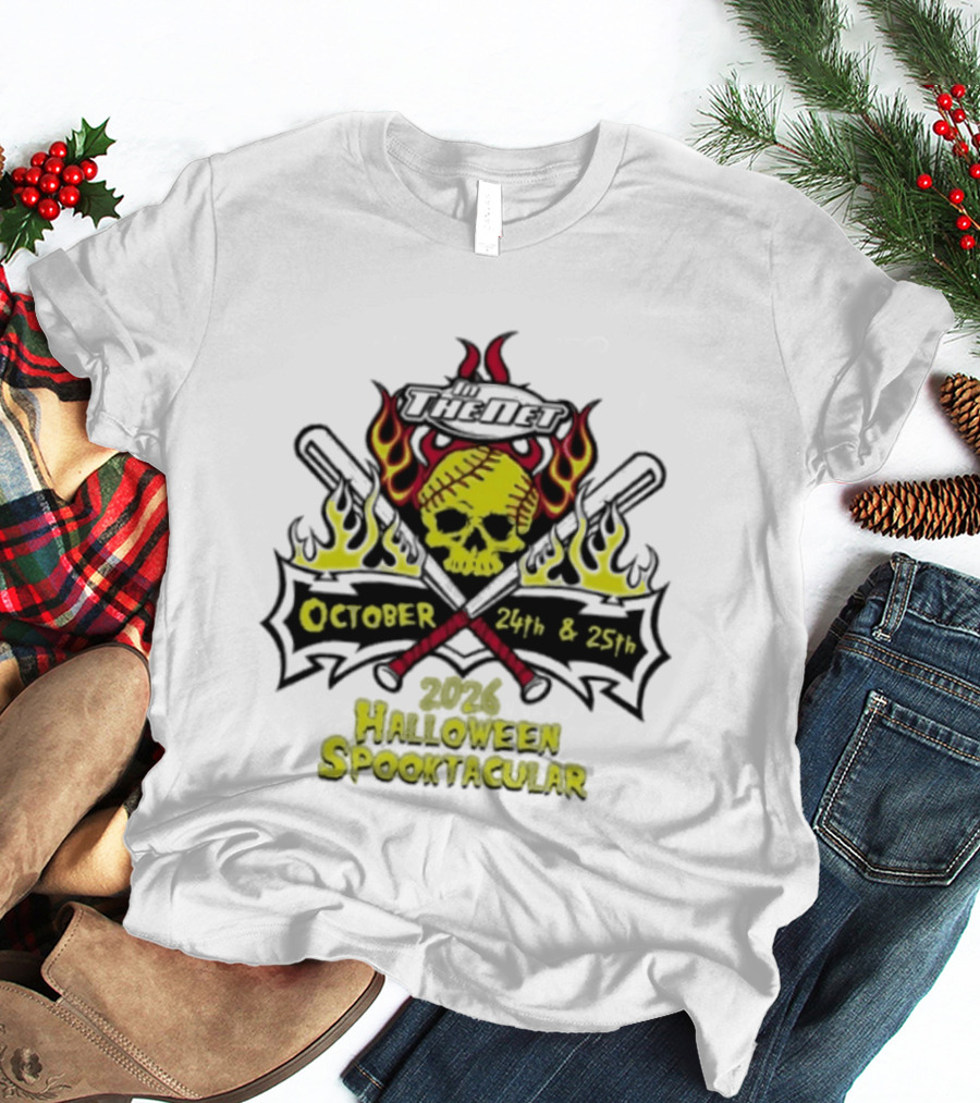 In The Net 2026 Halloween Spooktacular October 24th And 25th Skull Flames Crossed Bats T-Shirt