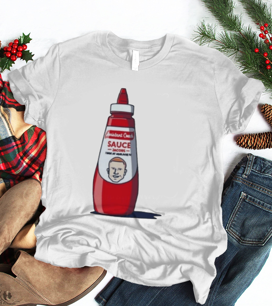 Assistant Coach Sauce Jacobs Made At Adelaide FC T-Shirt