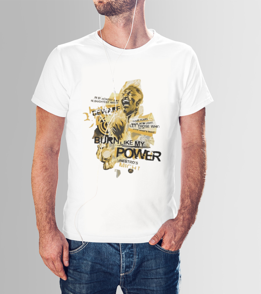 Beware Sinestro's Might Burn Like My Power In Blackest Day In Brightest Night T-Shirt