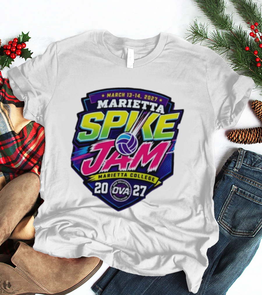 Marietta Spike Jam 2027 March 13 14 OVA Marietta College Volleyball Association T-Shirt