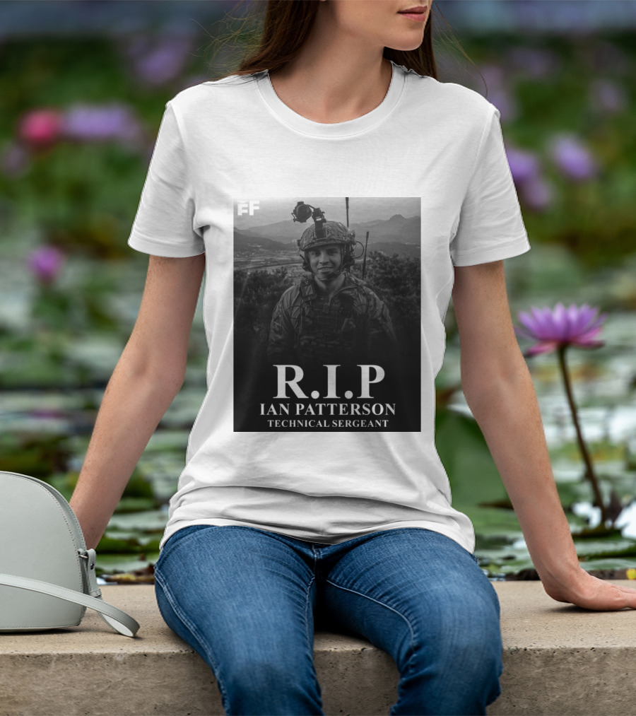 RIP Ian Patterson Technical Sergeant Tribute With Military T-Shirt