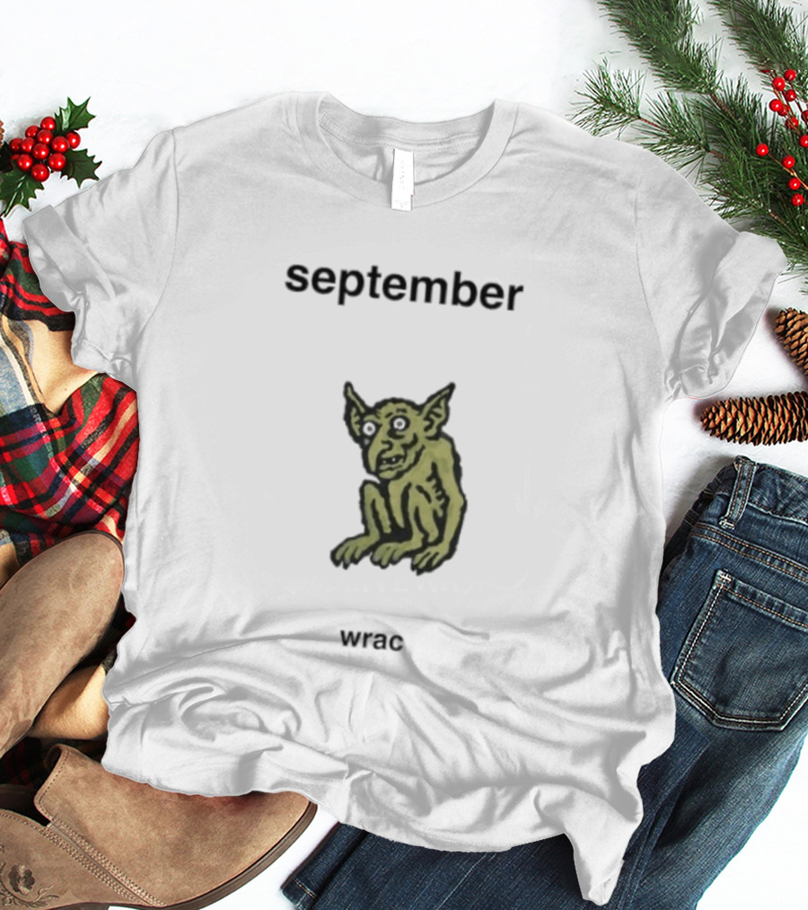September Wrac Goblin Creature T-Shirt