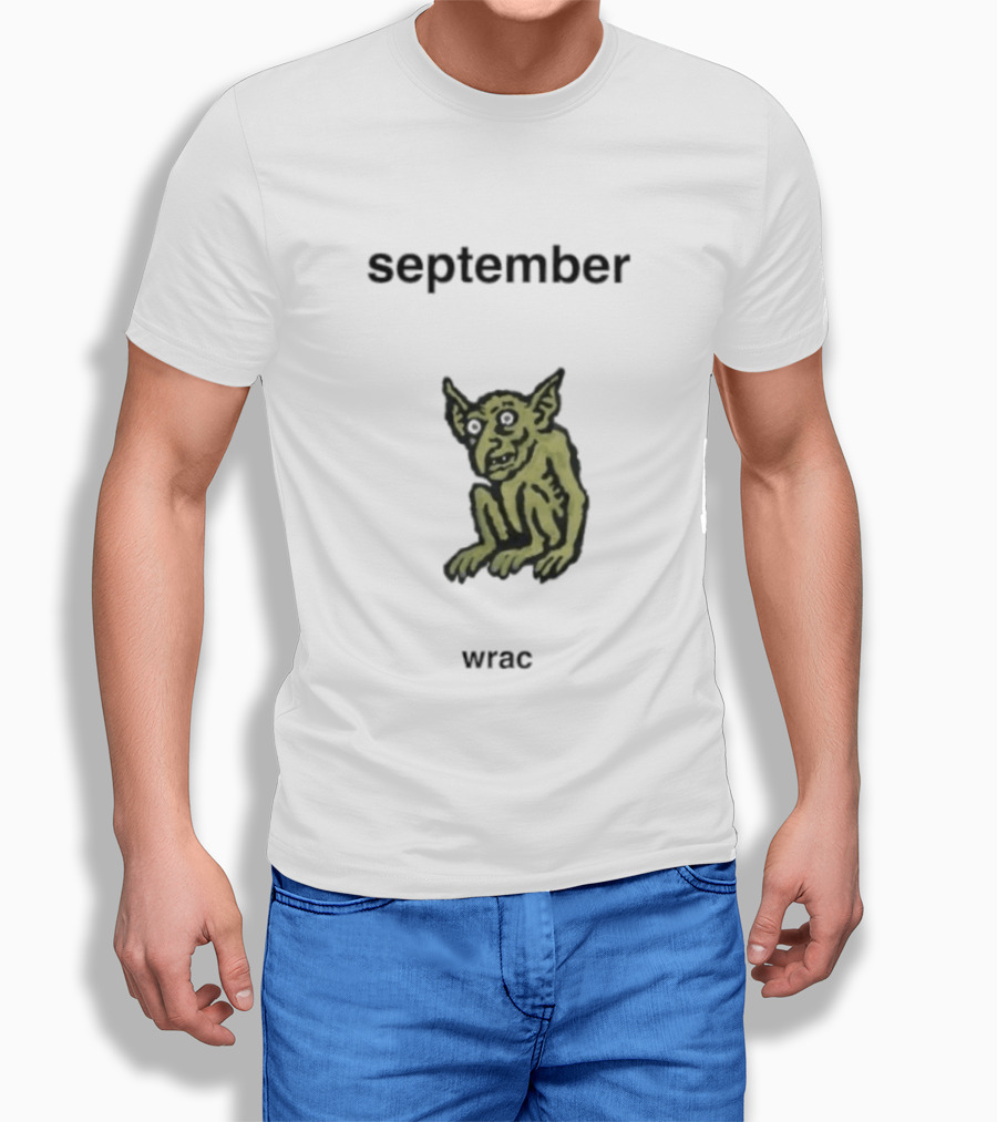 September Wrac Goblin Creature T-Shirt