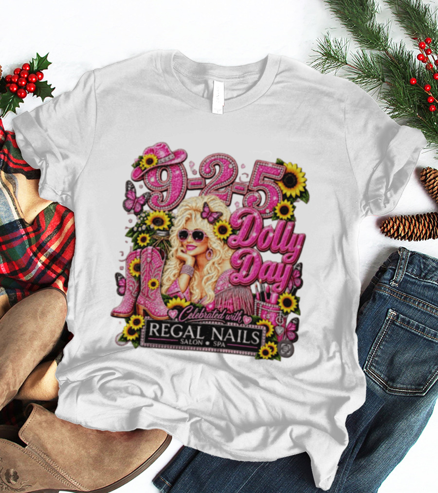 9 To 5 Dolly Day Celebrated With Regal Nails Salon Spa T-Shirt