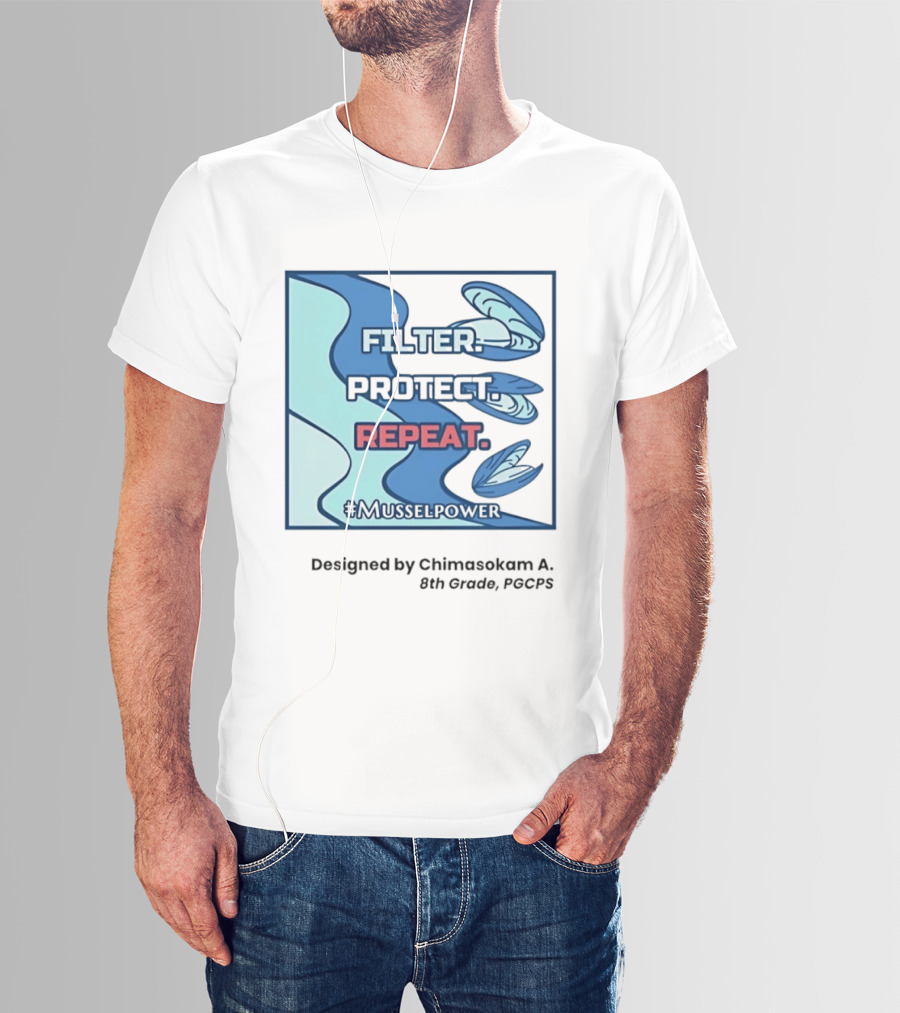 Filter Protect Repeat Mussel Power Environmental Awareness #Musselpower T-Shirt