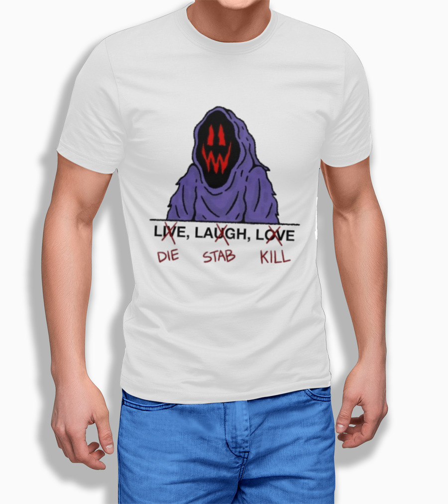Grim Reaper Live Laugh Love Die Stab Kill T-Shirt