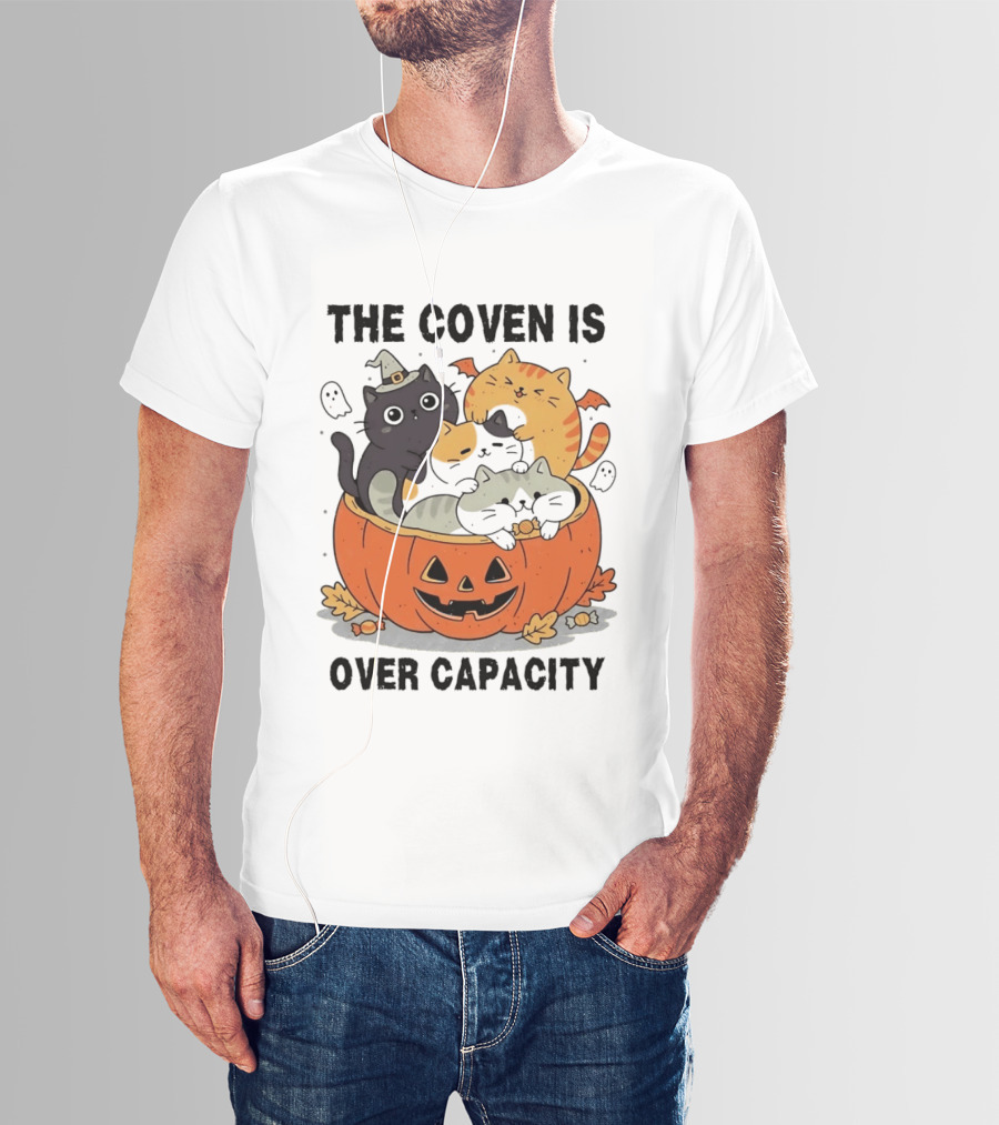 The Coven Is Over Capacity Halloween Cats In Pumpkin T-Shirt