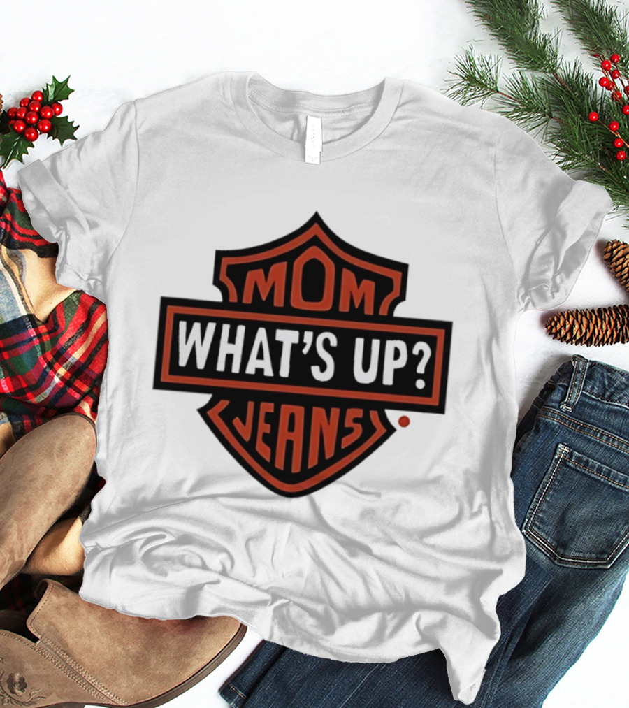 Mom What's Up Jeans Parody Logo Mock Up T-Shirt