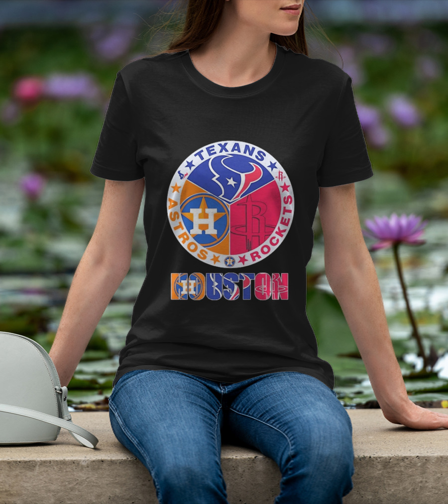 Houston Texans Astros And Rockets Team T-Shirt