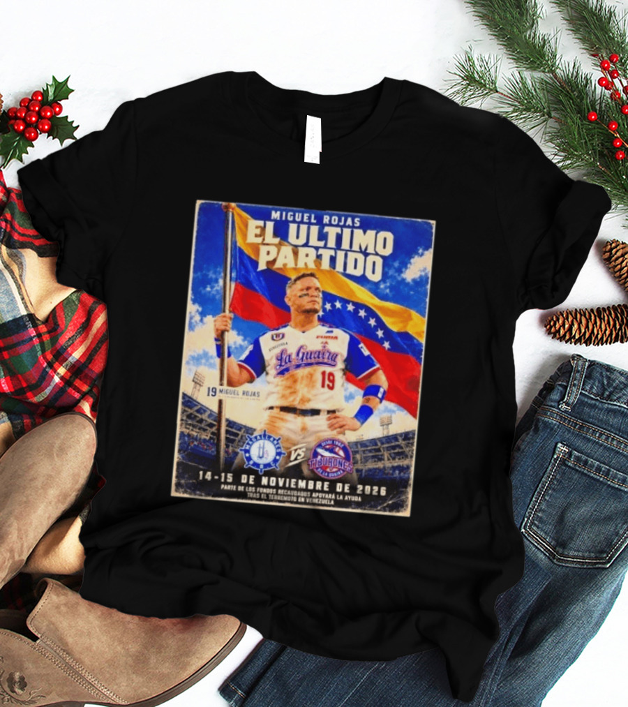 Miguel Rojas El Ultimo Partido Tiburones De La Guaira Vs Magallanes 14 15 De Noviembre 2026 Venezuela T-Shirt