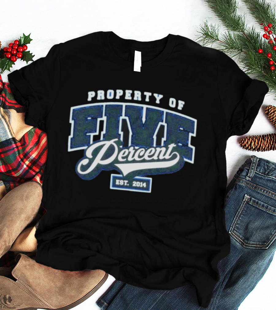 Property Of Five Percent Est 2014 Fitness T-Shirt