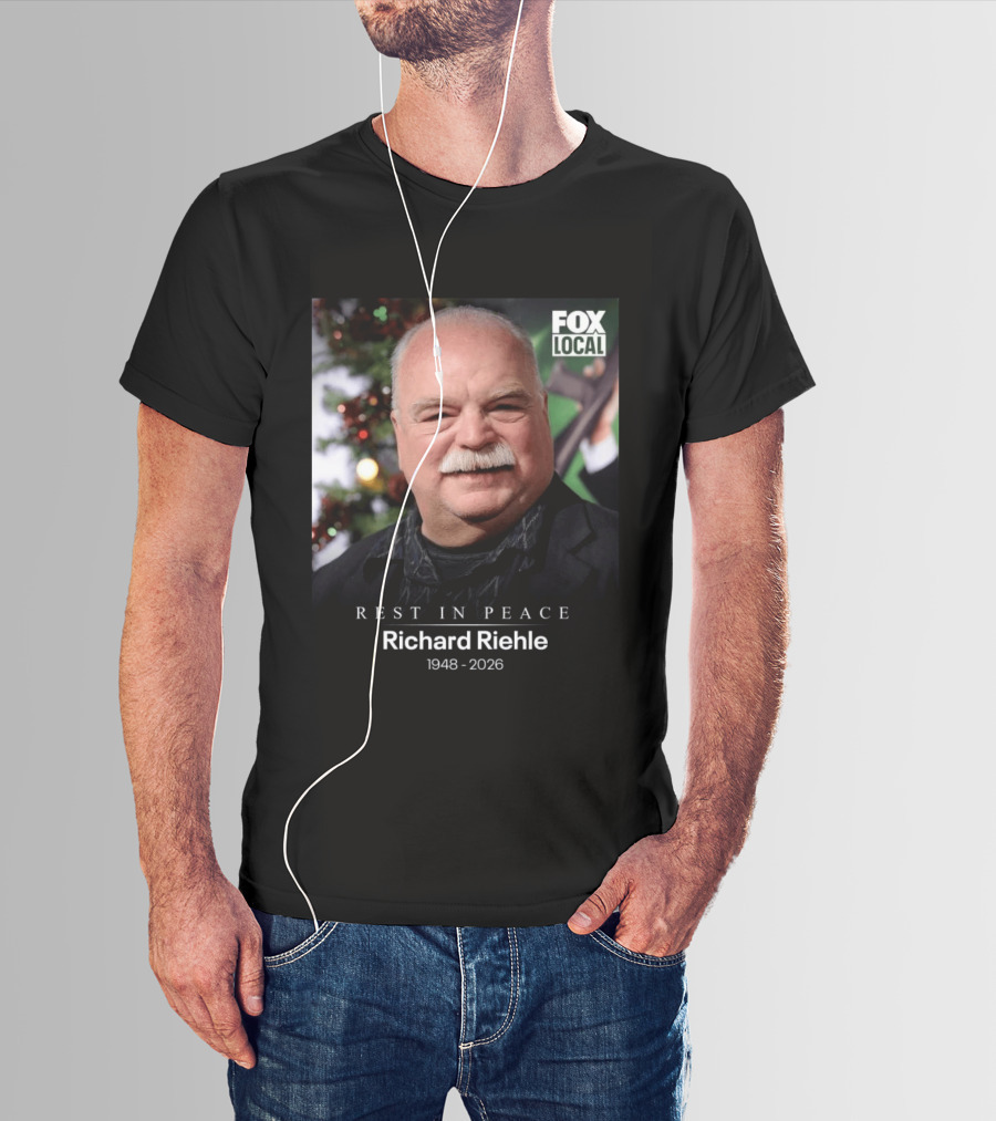 Rest In Peace Richard Riehle 1948 2026 FOX Local T-Shirt