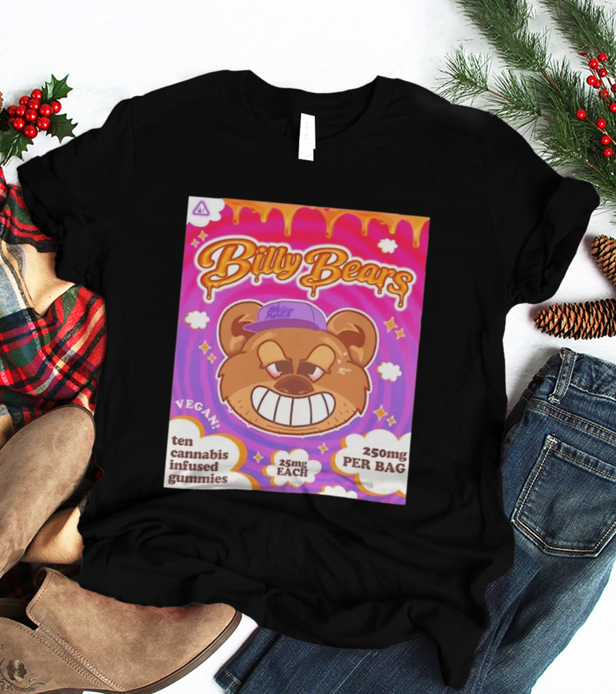 Billy Bears Vegan Ten Cannabis Infused Gummies 25mg Each 250mg Per Bag T-Shirt