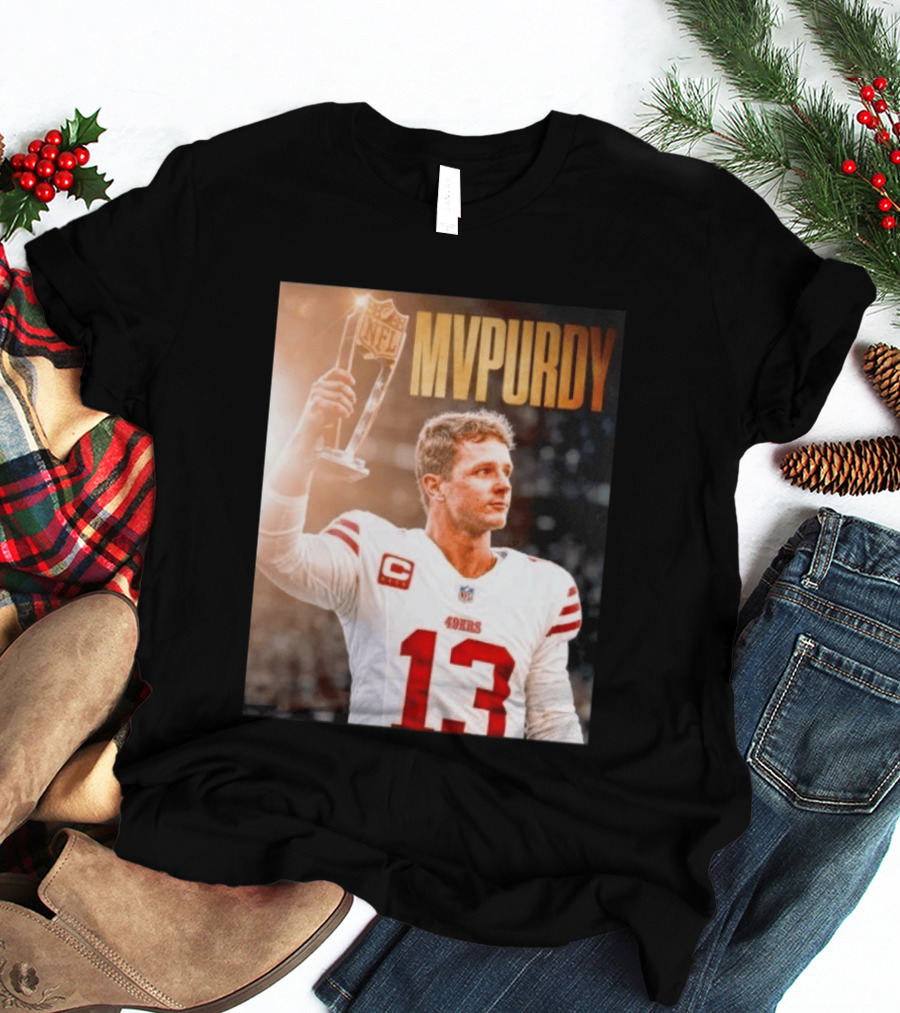 Brock Purdy 49ers MVPURDY NFL No 13 San Francisco T-Shirt