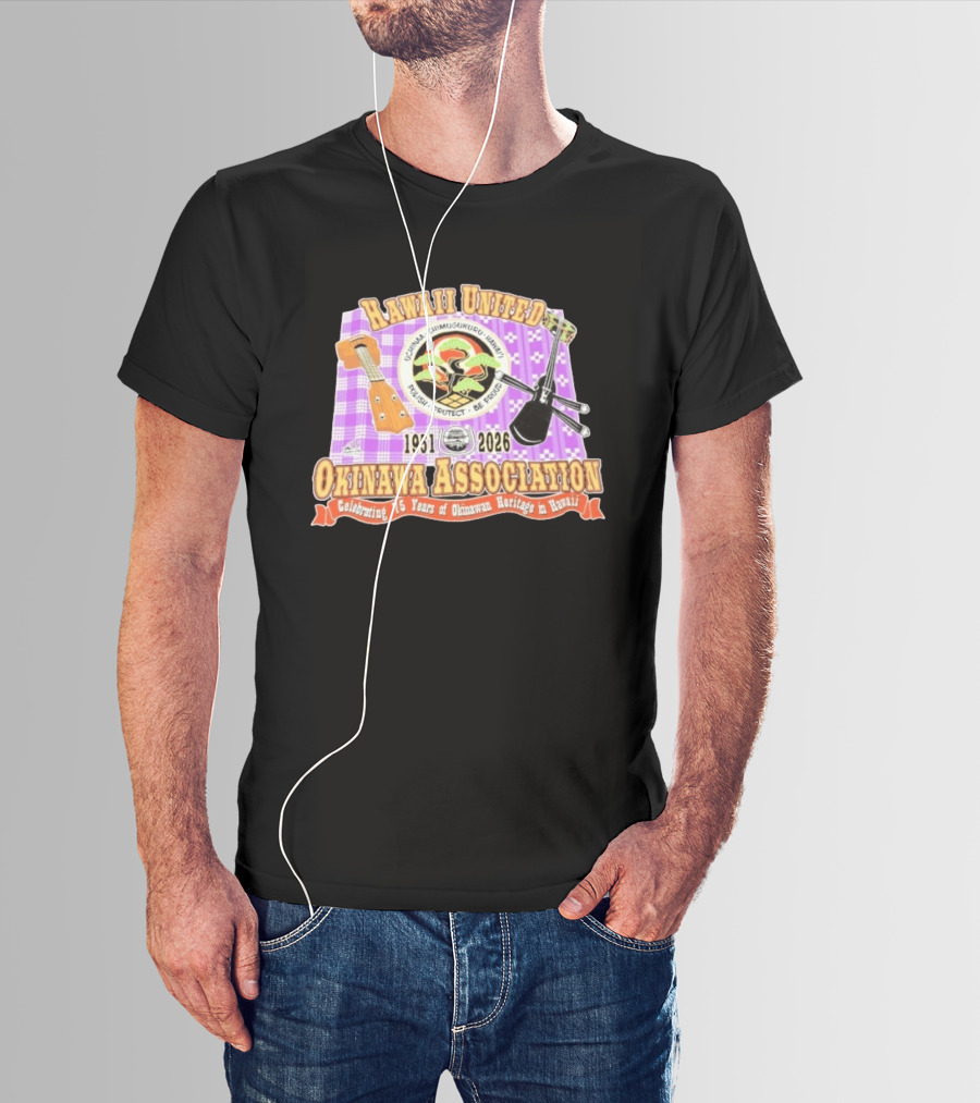 Hawaii United Okinawa Association 1951 2026 Uchinā Chi Ukuru Hawaii 75 Years Polish Protect Be Proud T-Shirt