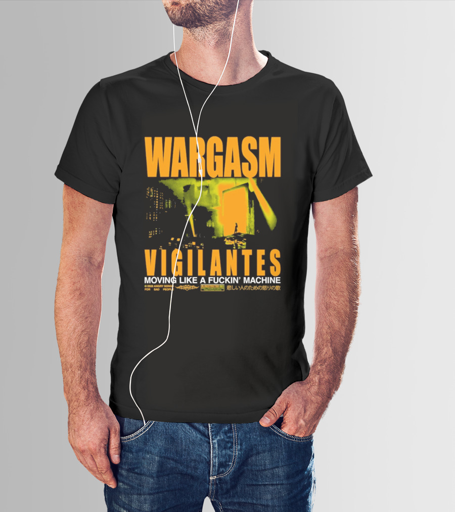 Wargasm Angry Songs Vigilantes Moving Like A Fuckin' Machine 2023 Collaboration T-Shirt