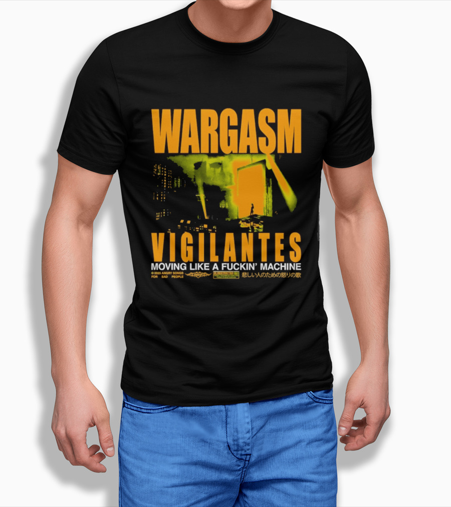 Wargasm Angry Songs Vigilantes Moving Like A Fuckin' Machine 2023 Collaboration T-Shirt