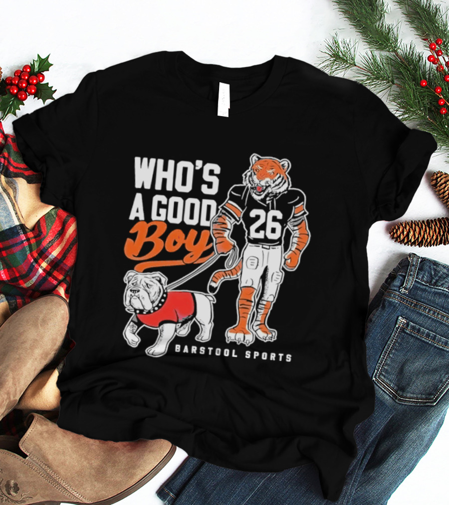 Who's A Good Boy Barstool Sports Tiger 26 Football Player Bulldog T-Shirt