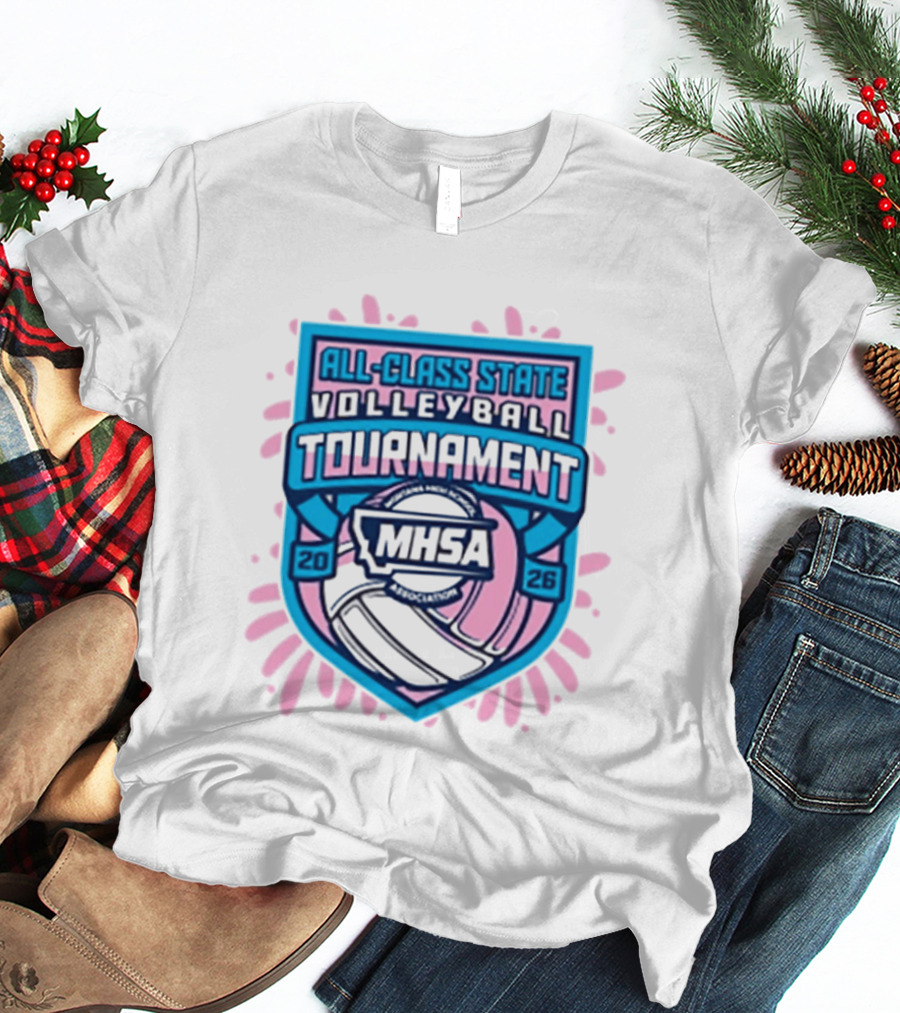 MHSA 2026 All Class State Volleyball Tournament T-Shirt