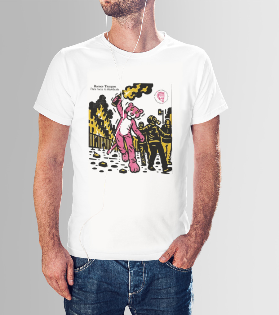 Pink Panther Buenos Tiempos Para Hacer La Revolución Riot Protest T-Shirt