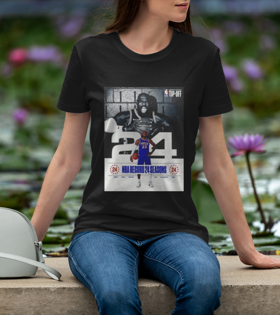 NBA Tip Off LeBron James Philadelphia 76ers Record 24 Seasons T-Shirt
