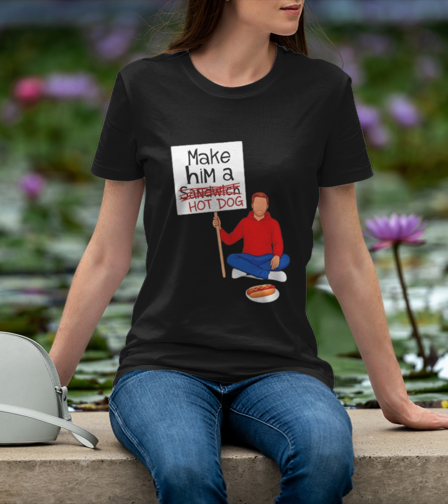 Candace Owens Make Him A Hot Dog Sign Sitting Man With Hot Dog T-Shirt