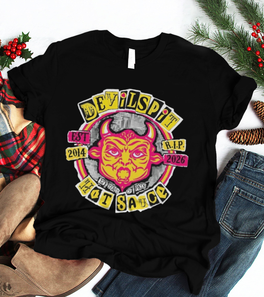 Devilspit Hot Sauce 12 Years Of Pain Est 2014 RIP 2026 Devil Face T-Shirt