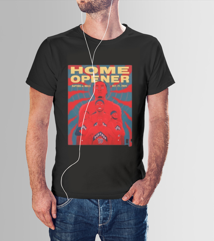 Toronto Raptors Vs Bulls Home Opener October 21 2026 T-Shirt