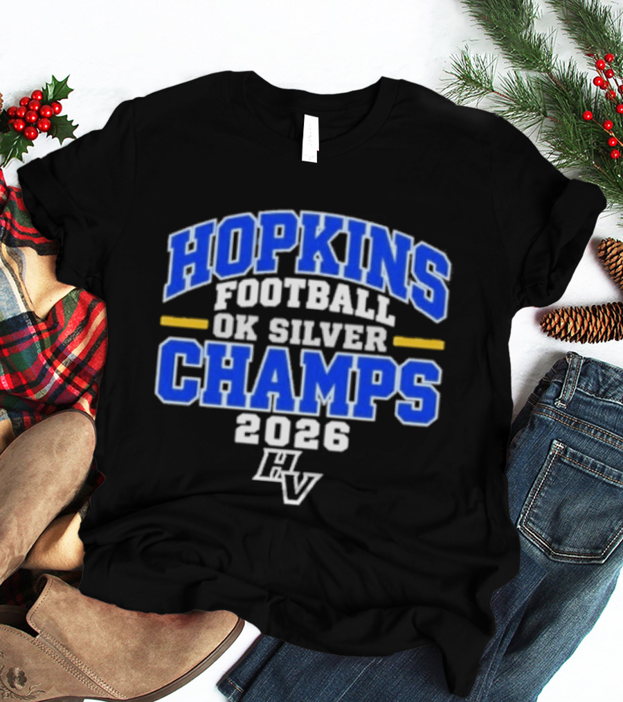 Hopkins Football OK Silver Champs 2026 HV T-Shirt