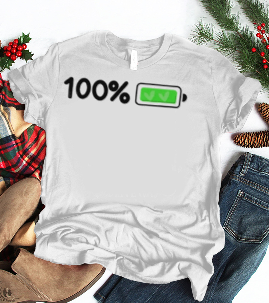 100 Percent Charging Battery With Green Hearts T-Shirt