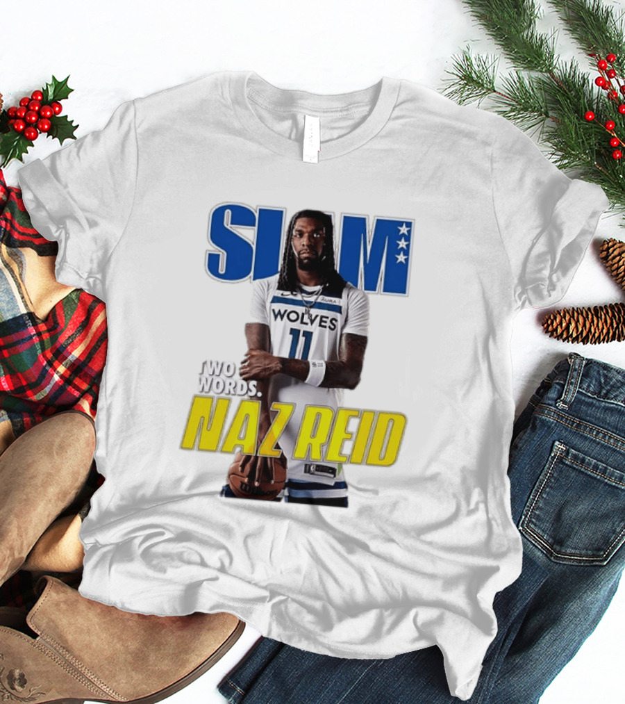 Slam Magazine Naz Reid Wolves Two Words Minnesota Basketball Cover T-Shirt