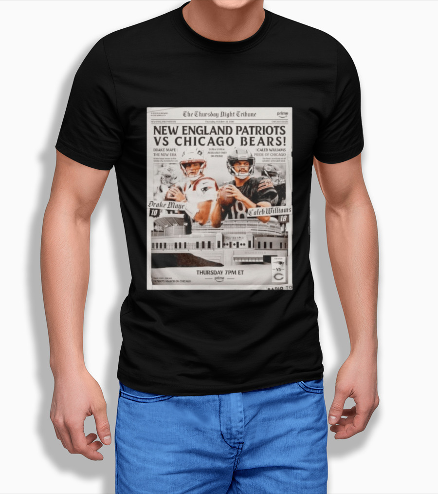 New England Patriots Vs Chicago Bears Thursday Night Football Drake Maye Caleb Williams Prime 7PM ET T-Shirt