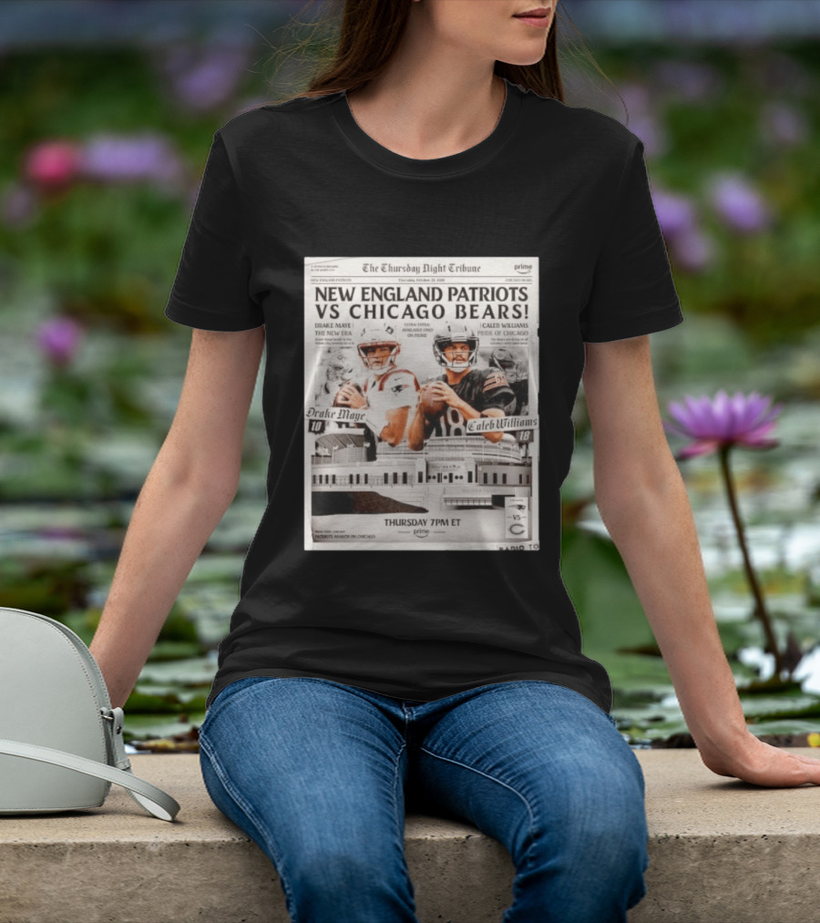 New England Patriots Vs Chicago Bears Thursday Night Football Drake Maye Caleb Williams Prime 7PM ET T-Shirt