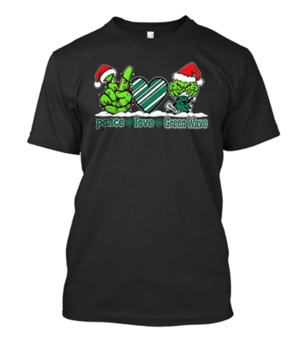 Peace Love Green Wave Grinch Christmas Tulane Football 2026 T-Shirt