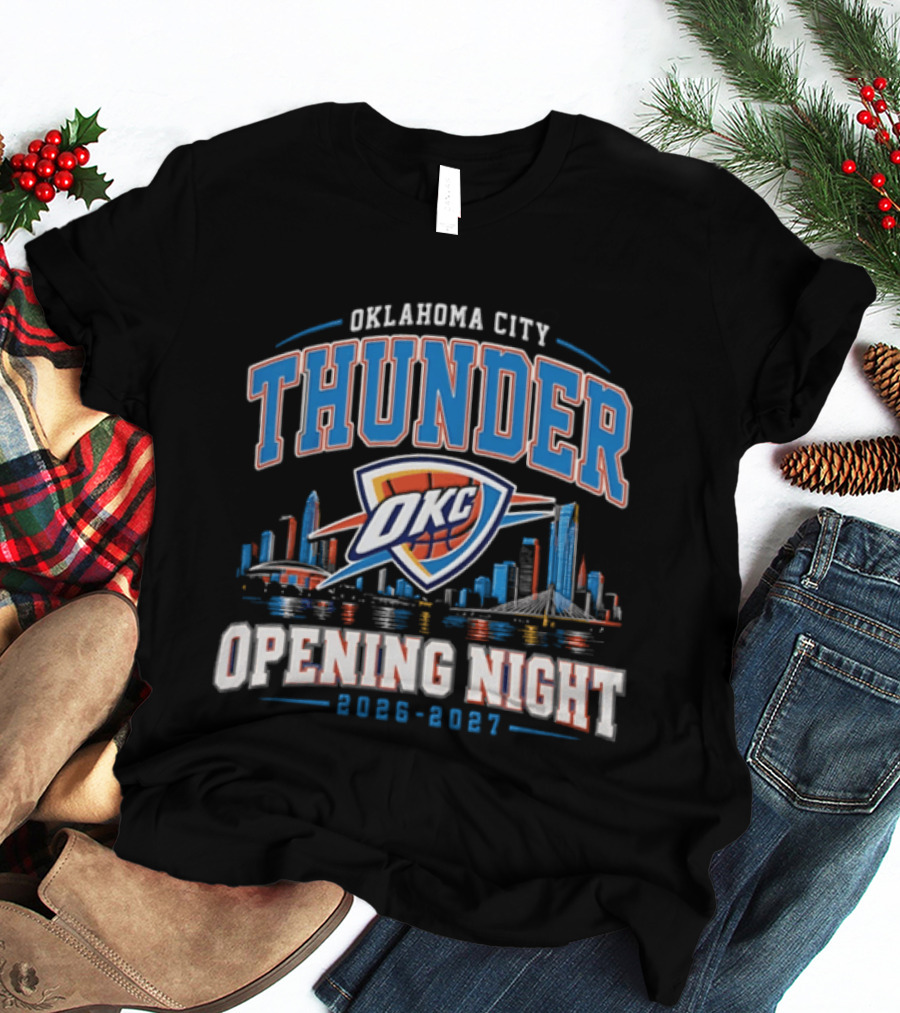 Oklahoma City Thunder Opening Night 2026 2027 OKC Basketball Team Skyline City T-Shirt