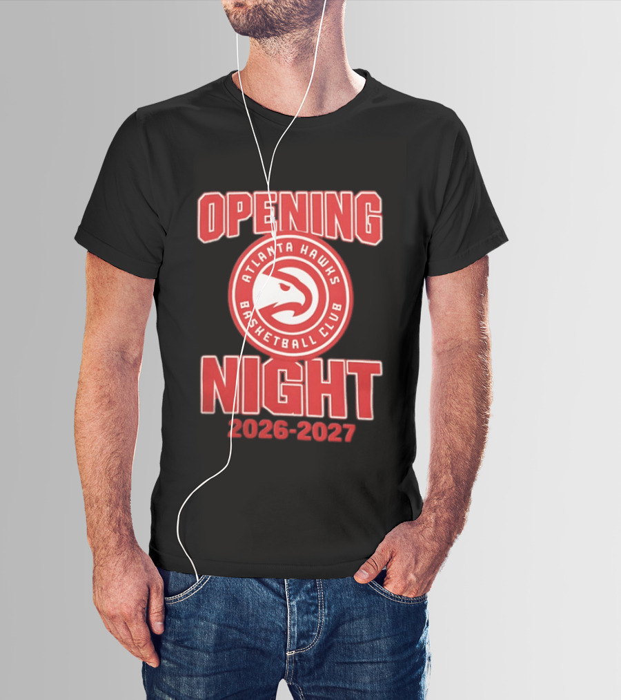 Atlanta Hawks Basketball Club Opening Night 2026 2027 T-Shirt