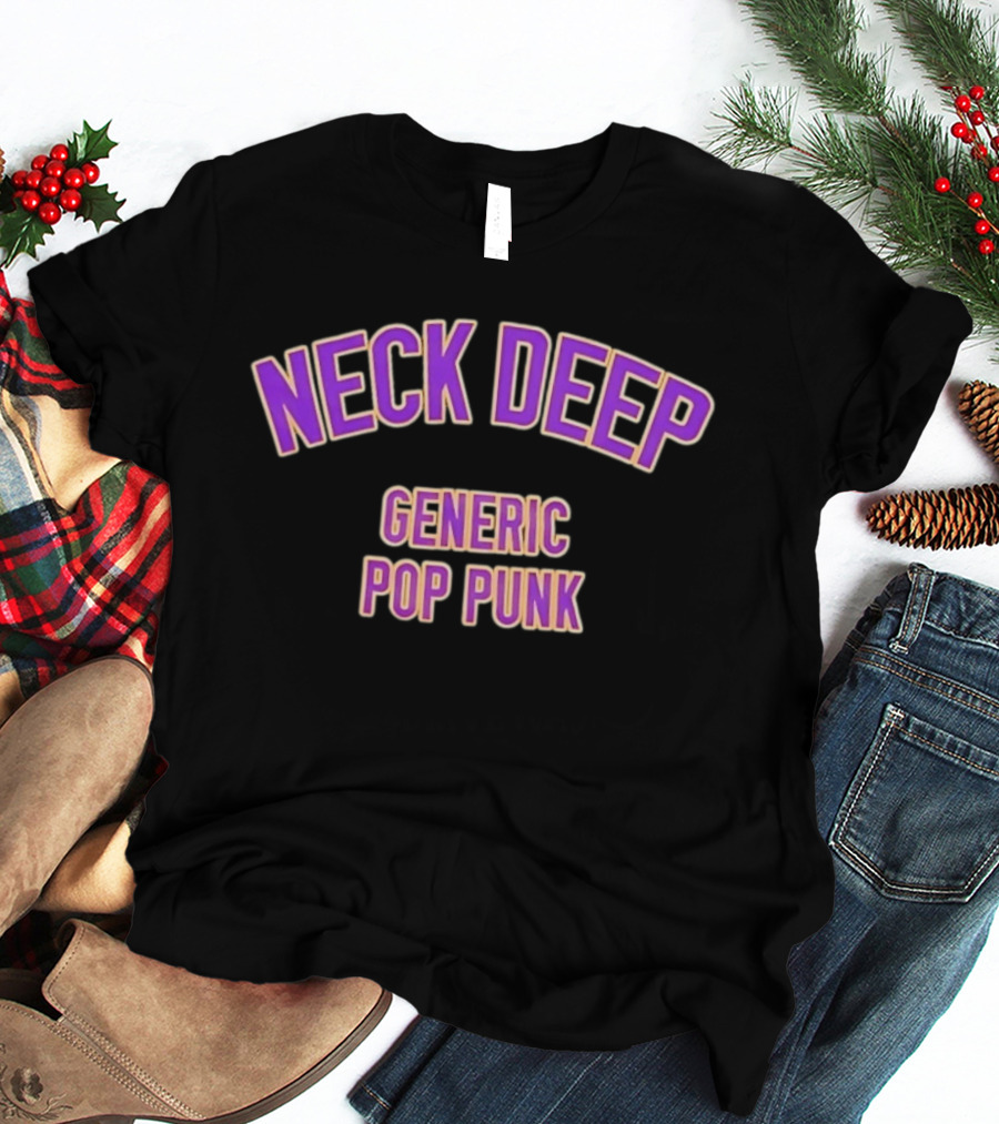Neck Deep Generic Pop Punk Band Music Alternative Rock T-Shirt