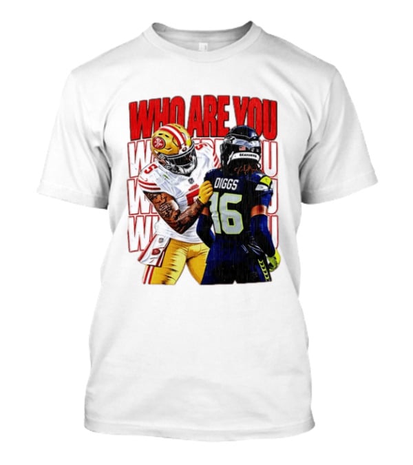 Mike Evans San Francisco 49ers Vs Trevon Diggs Seattle Seahawks Who Are You NFL Matchup T-Shirt