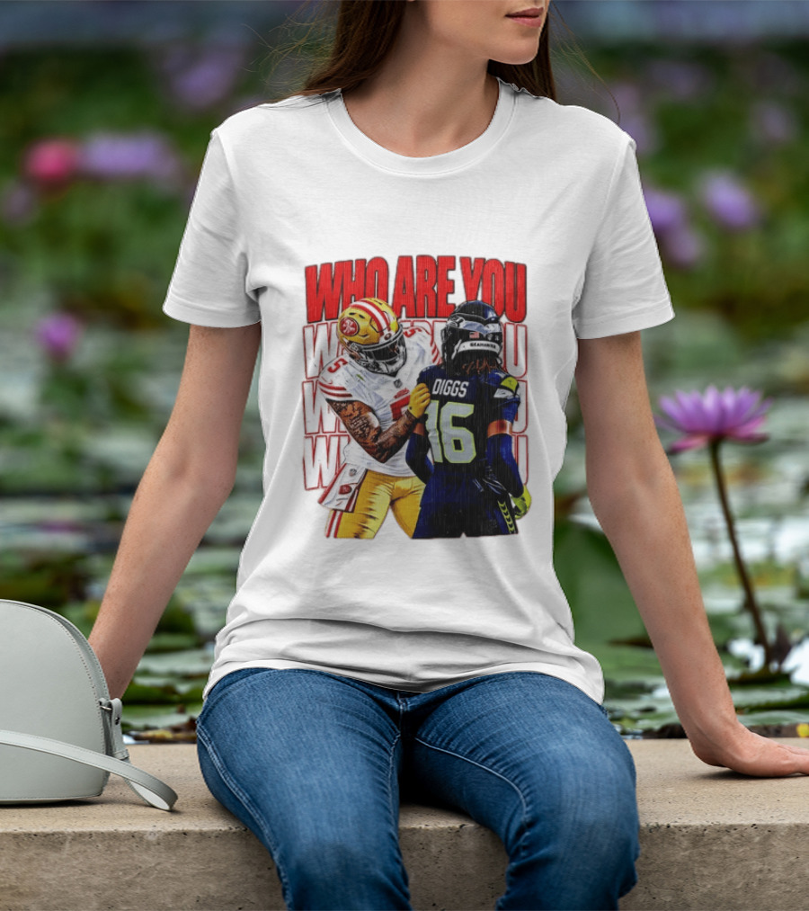 Mike Evans San Francisco 49ers Vs Trevon Diggs Seattle Seahawks Who Are You NFL Matchup T-Shirt