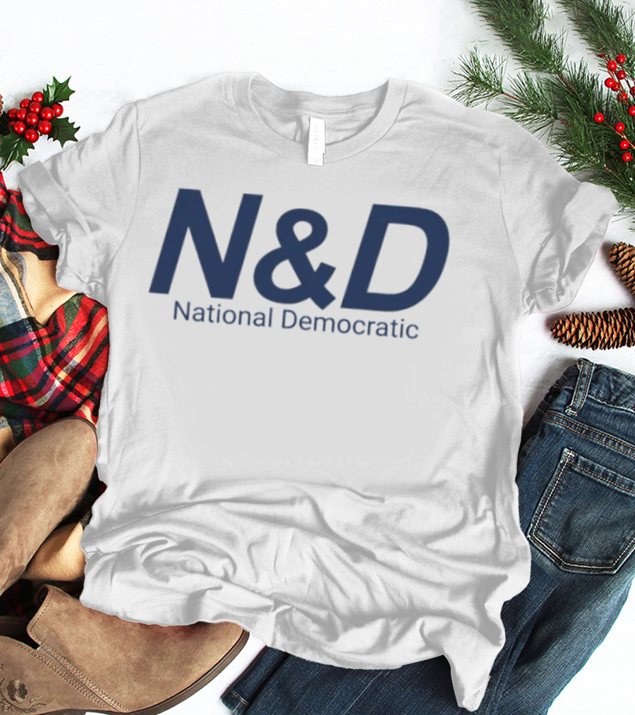 N&D National Democratic Political Party T-Shirt