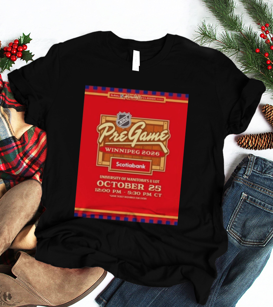 NHL Heritage Classic 2026 PreGame Winnipeg University Of Manitoba October 25 Scotiabank Event T-Shirt