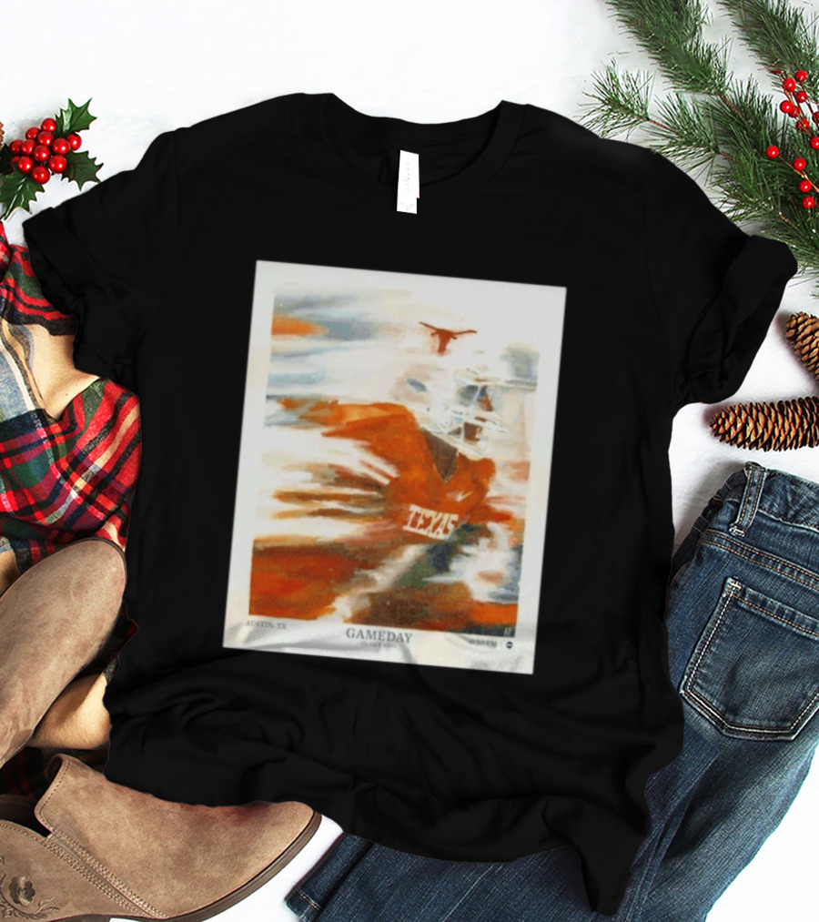 Texas Longhorns Gameday Austin TX Vs Ole Miss 6:30 PM T-Shirt