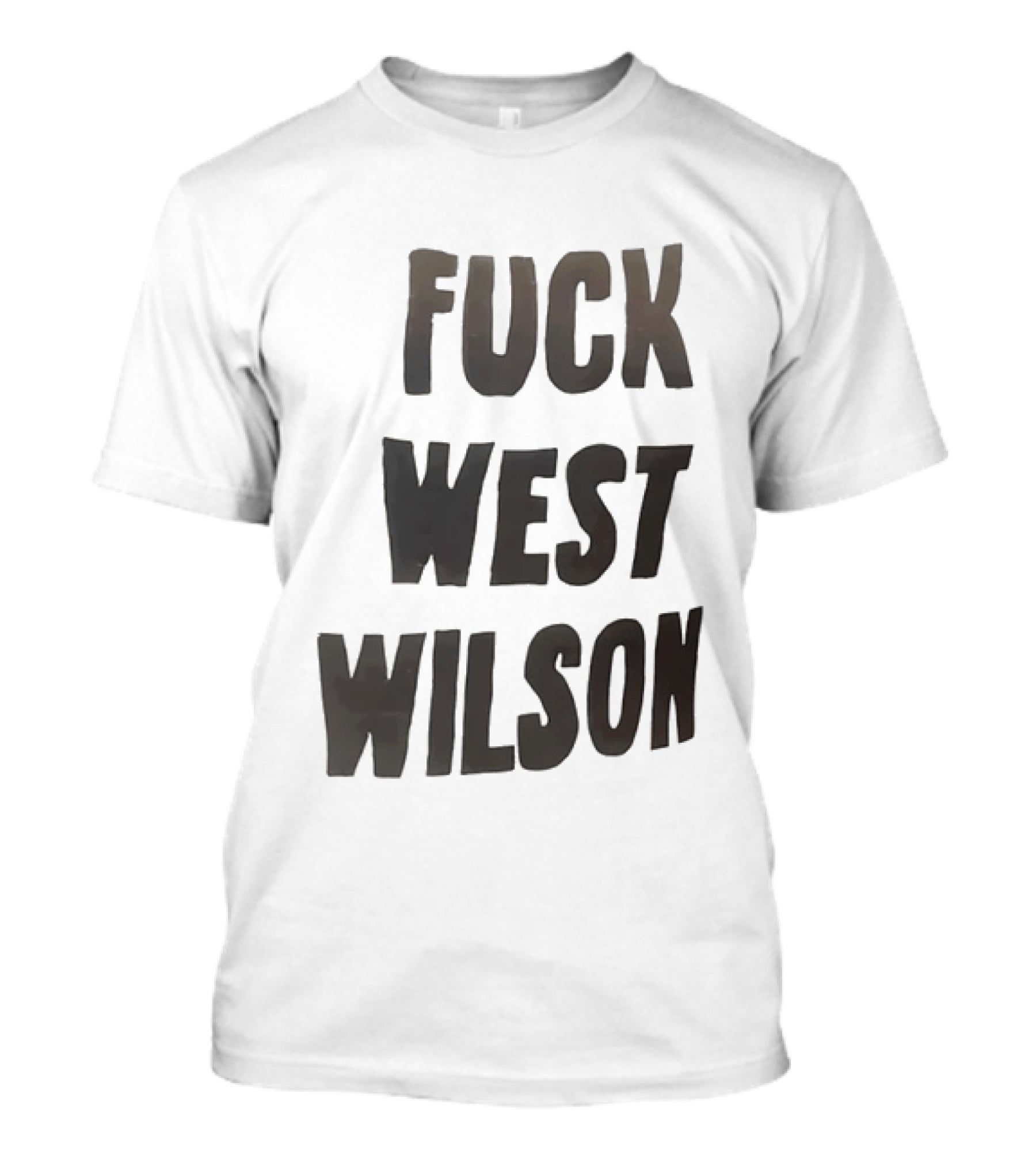 Fuck West Wilson T-Shirt