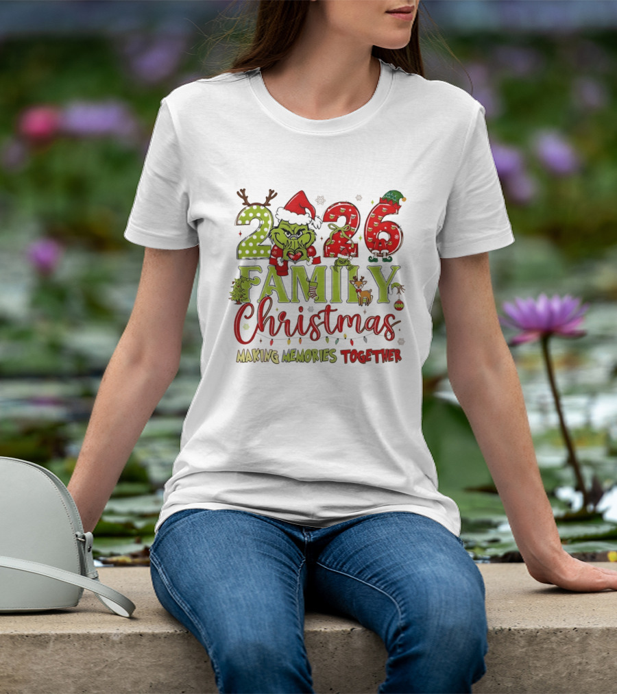 The Grinch 2026 Family Christmas Making Memories Together T-Shirt
