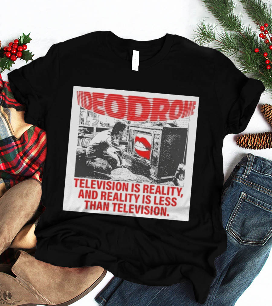 Videodrome Television Is Reality Less Than Television Red Text Television Lips T-Shirt