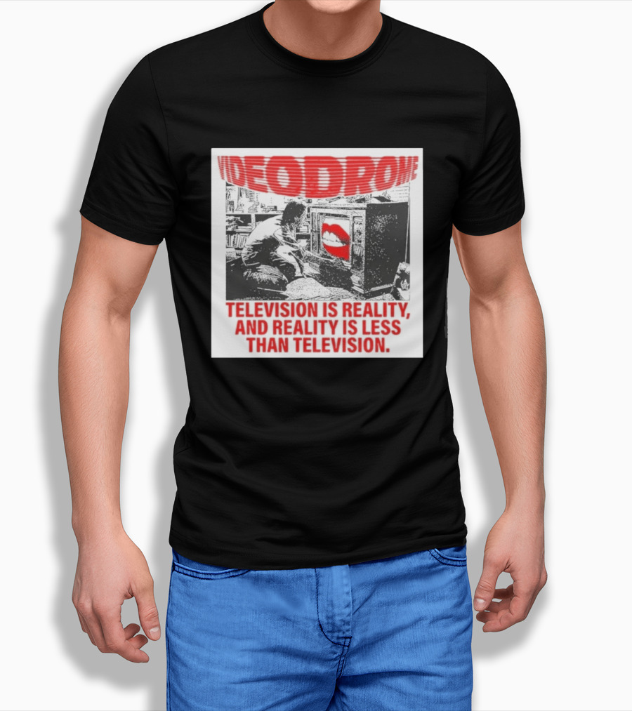 Videodrome Television Is Reality Less Than Television Red Text Television Lips T-Shirt