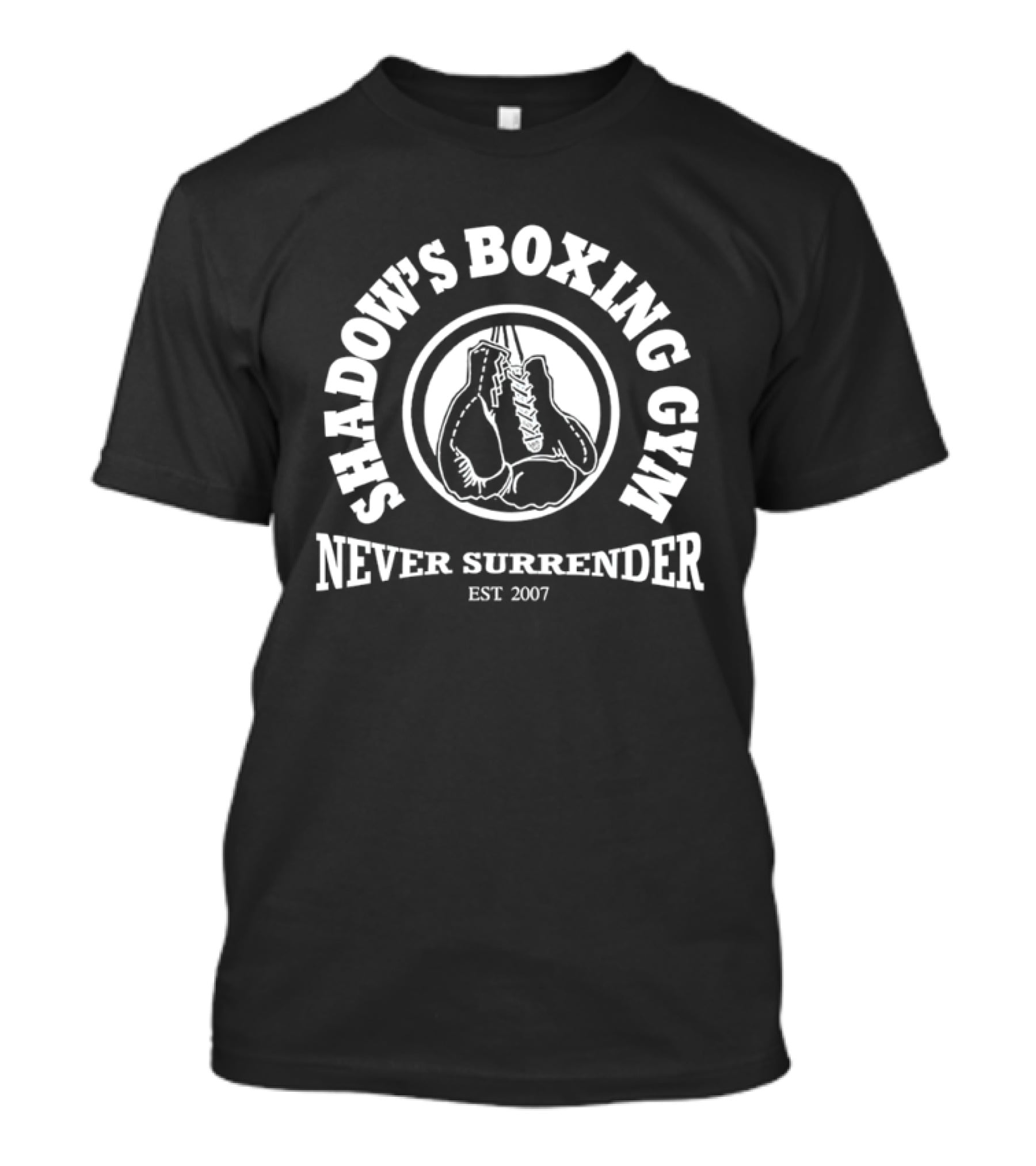 Shadow's Boxing Gym Never Surrender Boxing Gloves Est 2007 T-Shirt