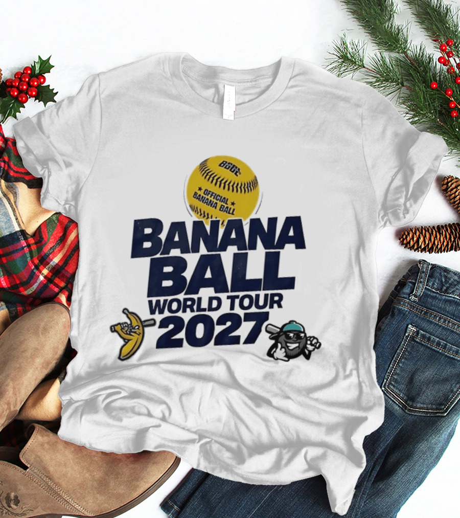 Banana Ball World Tour 2027 Savannah Bananas T-Shirt