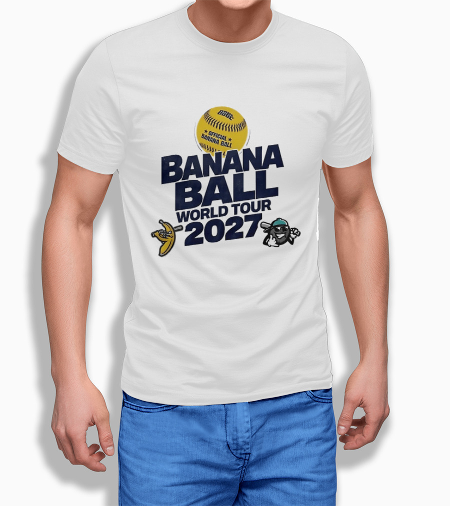 Banana Ball World Tour 2027 Savannah Bananas T-Shirt